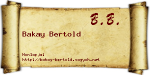 Bakay Bertold névjegykártya